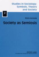 Society as Semiosis