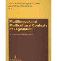 Multilingual and Multicultural Contexts of Legislation