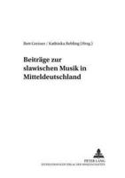Beitrage Zur Slawischen Musik in Mitteldeutschland