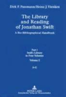 The Library and Reading of Jonathan Swift Part I Swift's Library in Four Volumes