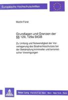 Grundlagen Und Grenzen Der §§ 129, 129A StGB