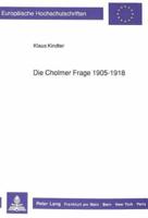 Die Cholmer Frage 1905-1918