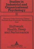 Shiftwork: Health, Sleep and Performance