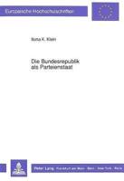 Die Bundesrepublik Als Parteienstaat