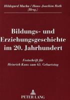 Bildungs- Und Erziehungsgeschichte Im 20. Jahrhundert