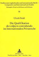 Die Qualifikation Der Culpa in Contrahendo Im Internationalen Privatrecht