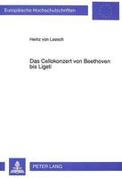 Das Cellokonzert von Beethoven bis Ligeti
