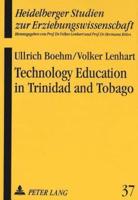 Technology Education in Trinidad and Tobago