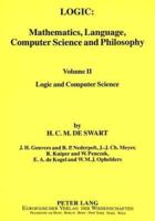 Logic: Mathematics, Language, Computer Science and Philosophy