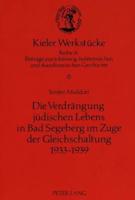 Die Verdrangung Judischen Lebens in Bad Segeberg Im Zuge Der Gleichschaltung 1933-1939