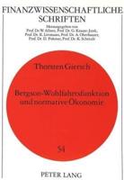 Bergson-Wohlfahrtsfunktion Und Normative Okonomie