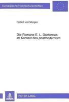 Die Romane E. L. Doctorows Im Kontext Des Postmodernism