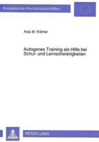 Autogenes Training Als Hilfe Bei Schul- Und Lernschwierigkeiten