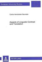 Aspects of Linguistic Contrast and Translation