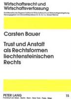 Trust Und Anstalt Als Rechtsformen Liechtensteinischen Rechts