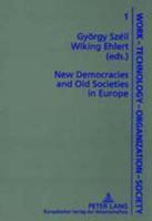 New Democracies and Old Societies in Europe