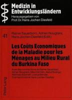 Les Couts Economiques De La Maladie Pour Les Menages Au Milieu Rural Du Burkina Faso