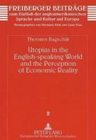 Utopias in the English-Speaking World and the Perception of Economic Reality