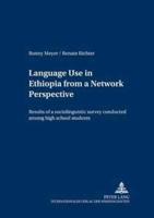 Language Use in Ethiopia from a Network Perspective