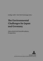 The Environmental Challenges for Japan and Germany; Intercultural and Interdisciplinary Perspectives