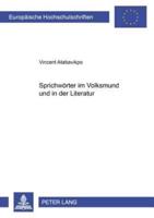 Sprichworter Im Volksmund Und in Der Literatur