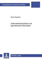 Unternehmensverkauf Und Asymmetrische Information