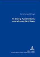 Im Dialog: Rumänistik Im Deutschsprachigen Raum