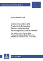 Induced Innovation and Productivity-Enhancing, Resource-Conserving Technologies in Central America