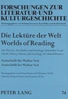 Die Lekture Der Welt Worlds of Reading