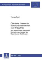 Offentliche Theater Als Kommunalunternehmen (Art. 89 BayGO)