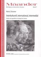 Interkulturell, International, Intermedial