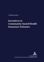 Incentives in Community-Based Health Insurance Schemes