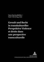 Gewalt Und Recht in Transkultureller Perspektive Violence Et Droits Dans Une Perspective Transculturelle