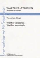 Walther Verstehen - Walther Vermitteln