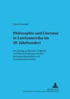 Philosophie Und Literatur in Lateinamerika, 20. Jahrhundert