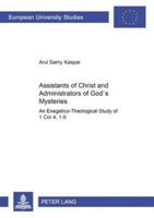 Assistants of Christ and Administrators of God's Mysteries
