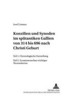 Konzilien Und Synoden Im Spätantiken Gallien Von 314 Bis 696 Nach Christi Geburt