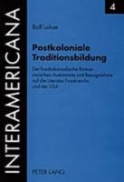 Postkoloniale Traditionsbildung