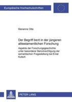 Der Begriff Berit in Der Jungeren Alttestamentlichen Forschung