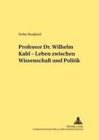 Professor Dr. Wilhelm Kahl