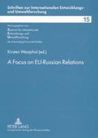 A Focus on EU-Russian Relations