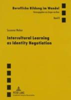 Intercultural Learning as an Identity Negotiation