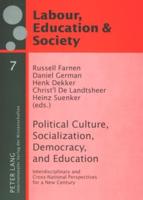 Political Culture, Socialization, Democracy and Education