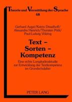 Text - Sorten - Kompetenz; Eine echte Longitudinalstudie zur Entwicklung der Textkompetenz im Grundschulalter