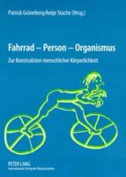 Fahrrad - Person - Organismus