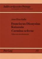 Franciscus Dionysius Kniaznin, Carmina Selecta