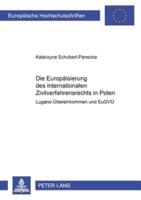 Die Europaisierung Des Internationalen Zivilverfahrensrechts in Polen