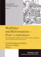 Wallfahrt Und Reformation