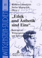 "Ethik Und Åsthetik Sind Eins"