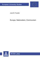 Europe, Nationalism, Communism; Essays on Poland
